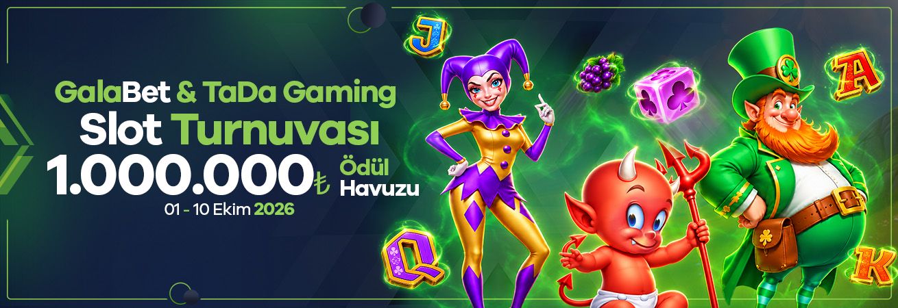 GalaBet & TaDa Gaming Özel Slot Turnuvası