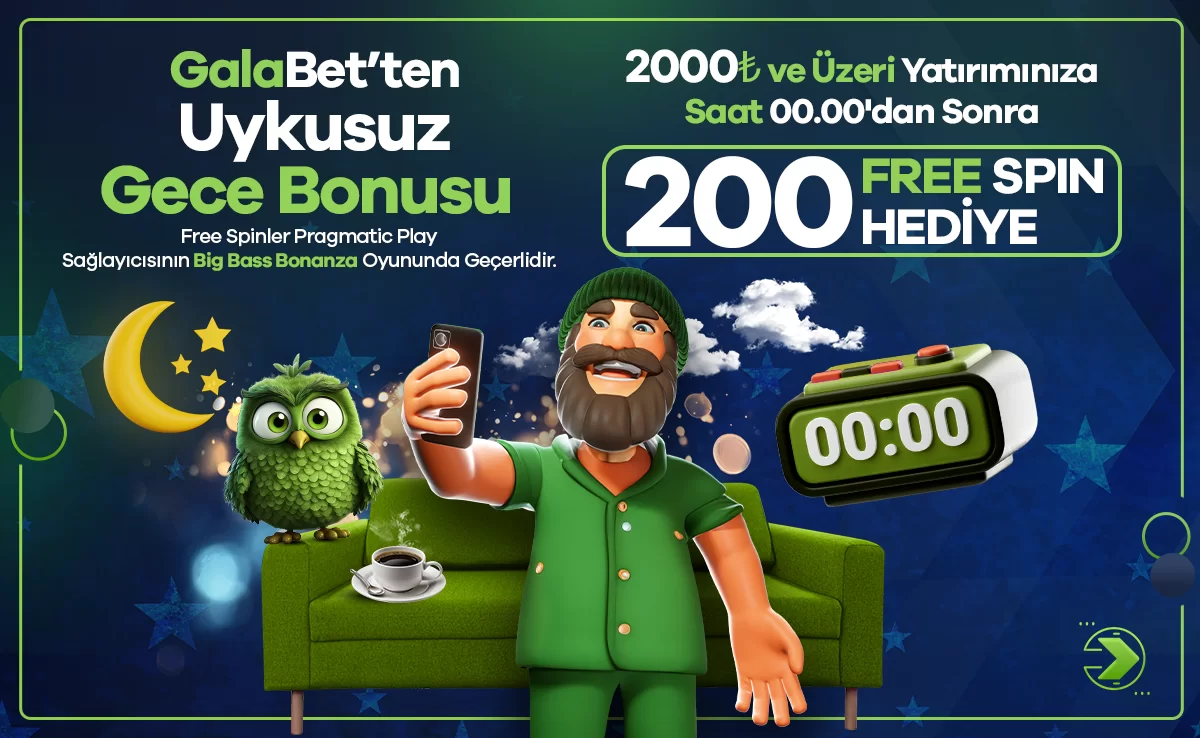 GalaBet Uykusuz Gece Bonusu