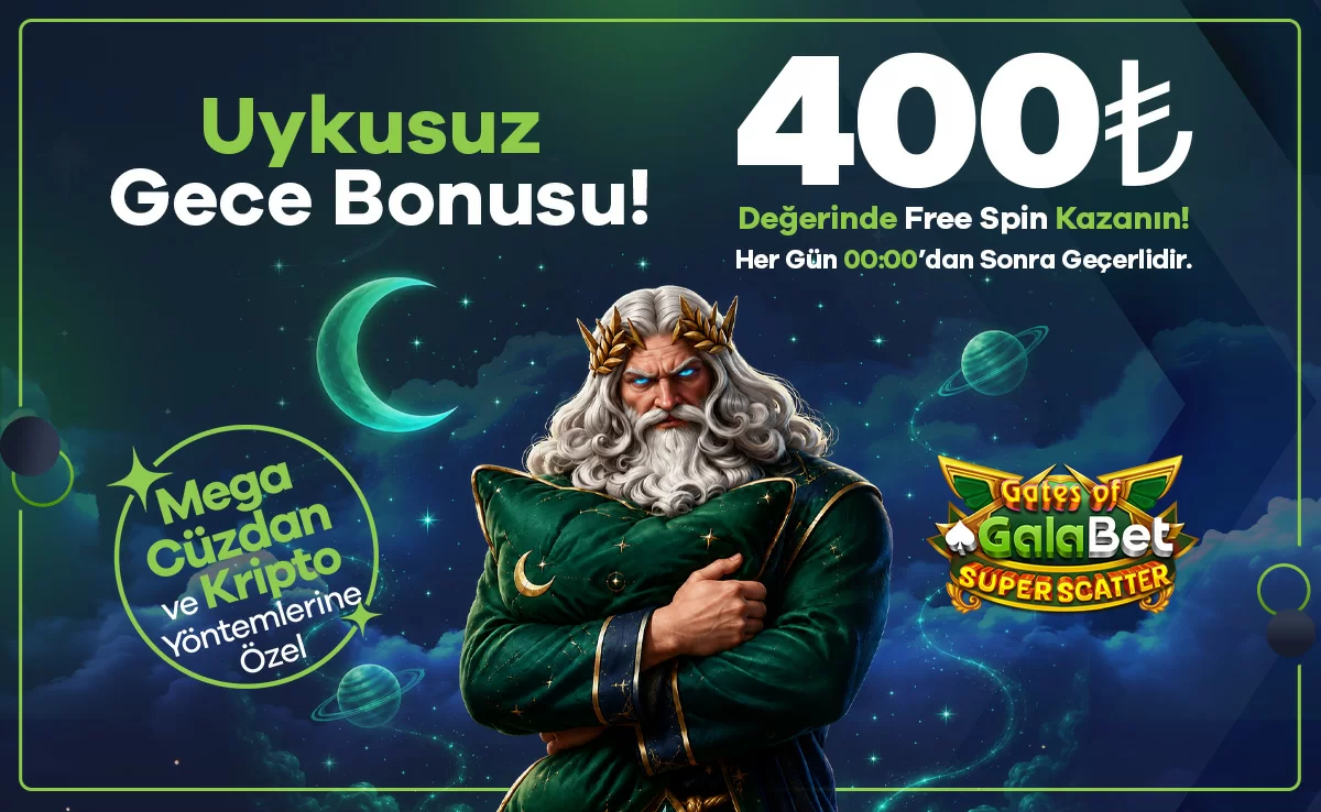 GalaBet Uykusuz Gece Bonusu